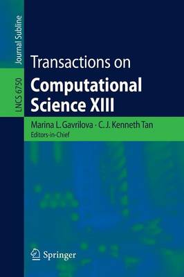 Transactions on Computational Science XIII 2011