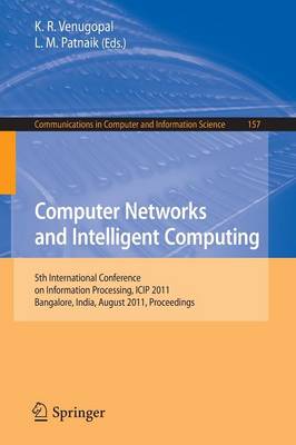 Computer Networks and Intelligent Computing: 5th International Conference on Information Processing, ICIP 2011,  Bangalore, India, August 5-7, 2011. Proceedings