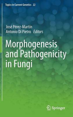 Morphogenesis and Pathogenicity in Fungi 2012