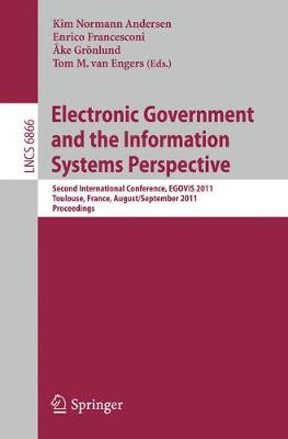 Electronic Government and the Information Systems Perspective: Second International Conference, EGOVIS 2011, Toulouse, France, August 29 --  September 2, 2011, Proceedings