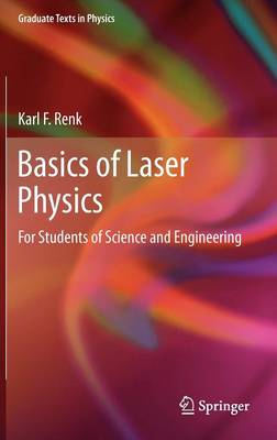 Basics of Laser Physics: For Students of Science and Engineering 2012