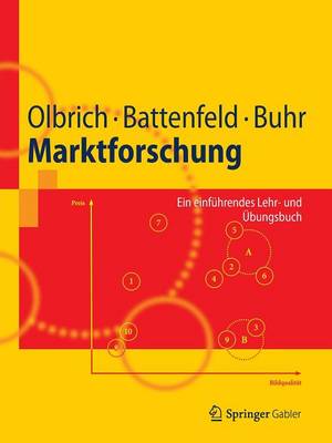 Marktforschung: Ein einfuhrendes Lehr- und Ubungsbuch