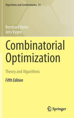 Combinatorial Optimization: Theory and Algorithms 5th ed. 2012