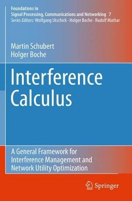 Interference Calculus: A General Framework for Interference Management and Network Utility Optimization