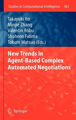 New Trends in Agent-Based Complex Automated Negotiations 2012