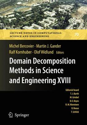 Domain Decomposition Methods in Science and Engineering XVIII 2009 ed.
