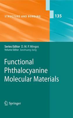 Functional Phthalocyanine Molecular Materials Previously published in hardcover