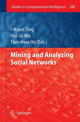 Mining and Analyzing Social Networks 2010 ed.