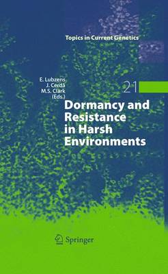 Dormancy and Resistance in Harsh Environments 2010 ed.
