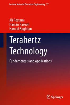 Terahertz Technology: Fundamentals and Applications 2011 ed.