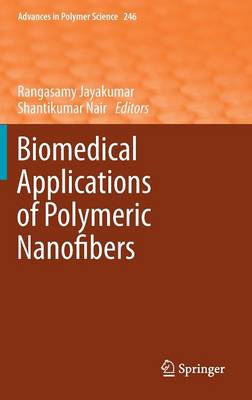 Biomedical Applications of Polymeric Nanofibers 2012