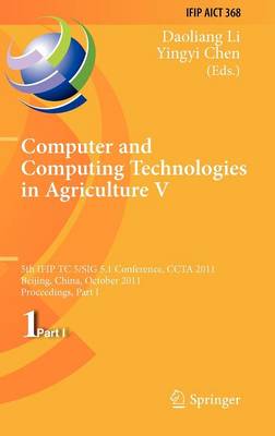 Computer and Computing Technologies in Agriculture: 5th IFIP TC 5, SIG 5.1 International Conference, CCTA 2011, Beijing, China,  October 29-31, 2011, Proceedings, Part I