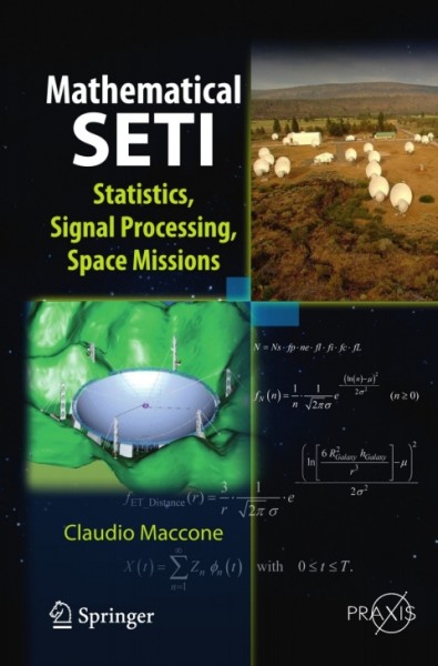 Mathematical SETI: Statistics, Signal Processing, Space Missions