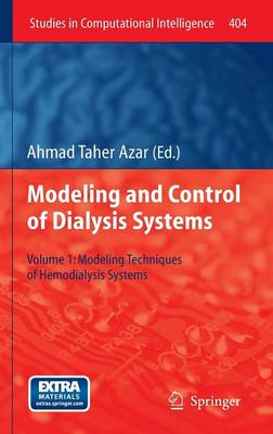 Modelling and Control of Dialysis Systems: Volume 1: Modeling Techniques of Hemodialysis Systems