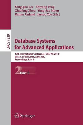 Database Systems for Advanced Applications: 17th International Conference, DASFAA 2012, Busan, South Korea, April 15-18,  2012, Proceedings, Part II
