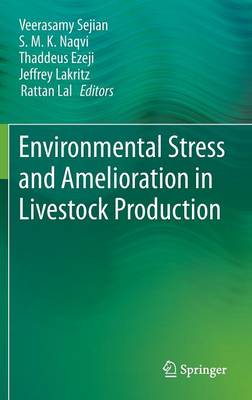 Environmental Stress and Amelioration in Livestock Production 2012 ed.