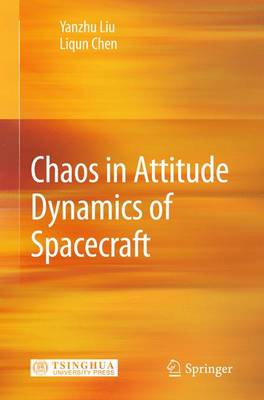 Chaos in Attitude Dynamics of Spacecraft 2013 ed.