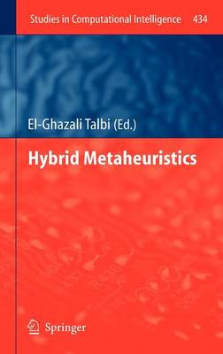 Hybrid Metaheuristics 2013 ed.