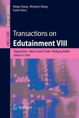 Transactions on Edutainment VIII 2012 ed.