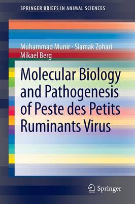 Molecular Biology and Pathogenesis of Peste des Petits Ruminants Virus 2013 ed.