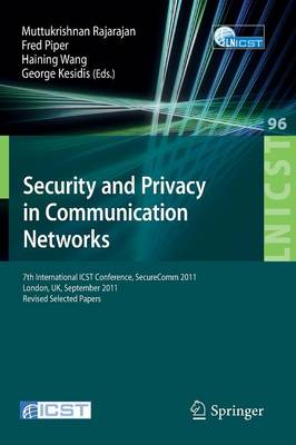 Security and Privacy in Communication Networks: 7th International ICST Conference, SecureComm 2011, London, September 7-9, 2011, Revised Selected Papers