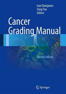Cancer Grading Manual Second Edition 2013