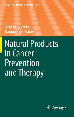 Natural Products in Cancer Prevention and Therapy