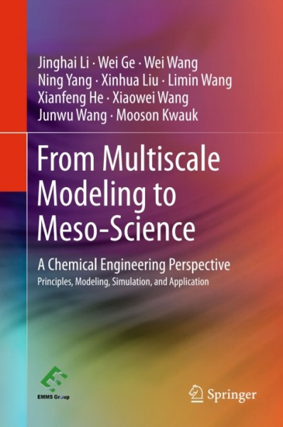 From Multiscale Modeling to Meso-Science: A Chemical Engineering Perspective