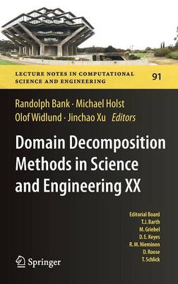 Domain Decomposition Methods in Science and Engineering XX 2013 ed.