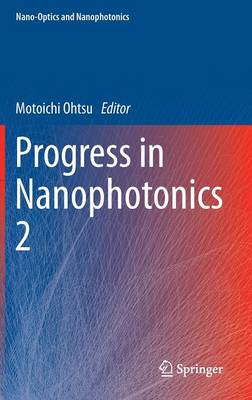 Progress in Nanophotonics 2 2013 ed.