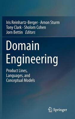Domain Engineering: Product Lines, Languages, and Conceptual Models 2013 ed.