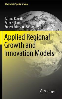 Applied Regional Growth and Innovation Models 2014 ed.