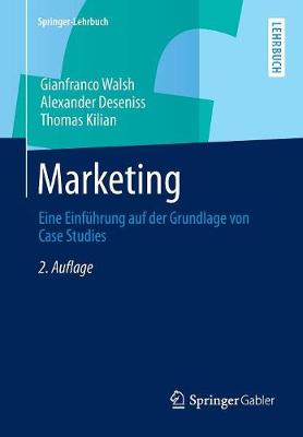 Marketing: Eine Einführung Auf Der Grundlage Von Case Studies 2nd 2., Uberarb. U. Erw. Aufl. 2013 ed.