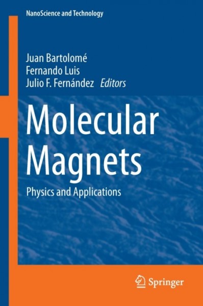 Molecular Magnets: Physics and Applications