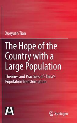 Hope of the Country with a Large Population: Theories and Practices of China's Population Transformation
