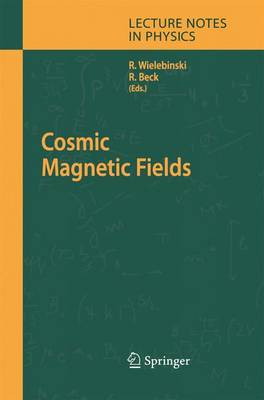 Cosmic Magnetic Fields 2005 ed.