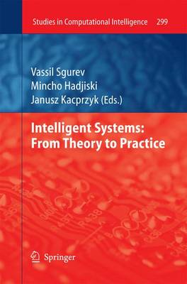 Intelligent Systems: From Theory to Practice 2010 ed.