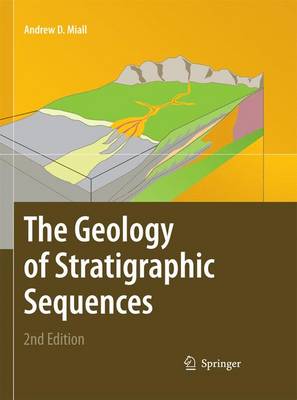 Geology of Stratigraphic Sequences Second Edition 2010