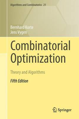 Combinatorial Optimization: Theory and Algorithms 5th ed. 2012