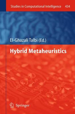Hybrid Metaheuristics 2013 ed.