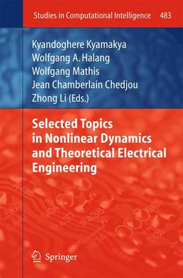 Selected Topics in Nonlinear Dynamics and Theoretical Electrical Engineering 2013 ed.