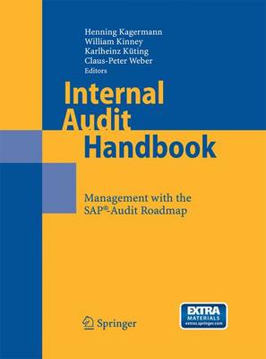 Internal Audit Handbook: Management with the SAP®-Audit Roadmap 2008 ed.