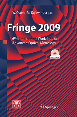 Fringe 2009: 6th International Workshop on Advanced Optical Metrology 2009 ed.