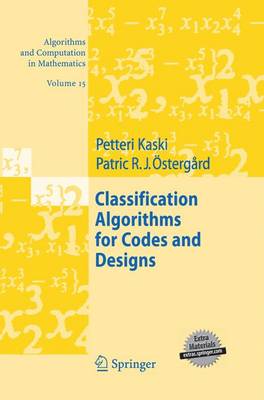 Classification Algorithms for Codes and Designs 2006 ed.