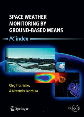 Space Weather Monitoring by Ground-Based Means: PC Index 2012 ed.