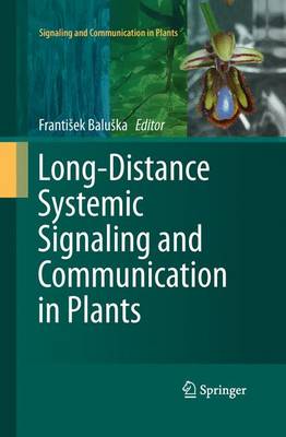 Long-Distance Systemic Signaling and Communication in Plants 2013 ed.