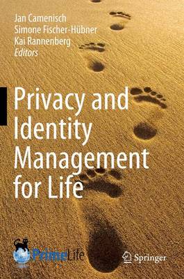 Privacy and Identity Management for Life 2011 ed.