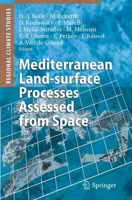 Mediterranean Land-surface Processes Assessed from Space 2006 ed.