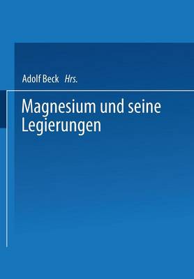 Magnesium und seine Legierungen 1939 ed.