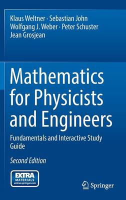 Mathematics for Physicists and Engineers: Fundamentals and Interactive Study Guide 2nd ed. 2014